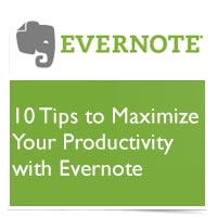 10 Tips for Maximizing Evernote