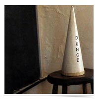 Dunce cap.