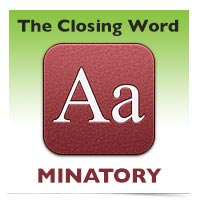 The Closing Word: Minatory
