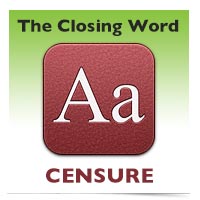 The Closing Word: Censure