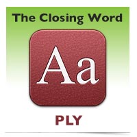 The Closing Word: Ply